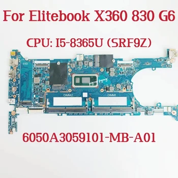 6050A3059101 HP Elitebook X360 830 G6 Laptop Anakart CPU: I5-8365U SRF9Z DDR4 L64981-601 L64981-601 Test TAMAM
