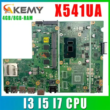 Anakart X541UA Laptop anakart ASUS için X541UJ X541UAK X541U F541U A541U X541UV X541UVK I3 I5 I7 CPU 4GB / 8GB-RAM UMA