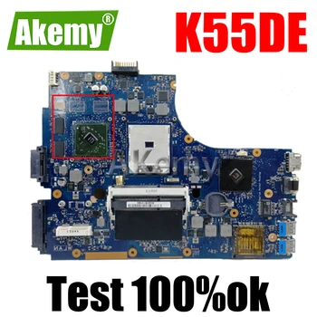 Akemy K55DE Laptop anakart Asus için K55DE A55DR K55DR K55D K55N K55 Test orijinal anakart