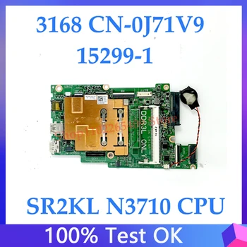J71V9 0J71V9 CN-0J71V9 Anakart DELL Inspiron 11 3168 Laptop Anakart 15299-1 SR2KL N3710 CPU 100 % Tam İyi Çalışıyor