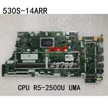 Kullanılan Lenovo Ideapad 530S-14ARR Laptop Anakart anakart CPU R5-2500U UMA FRU 5B20R47697