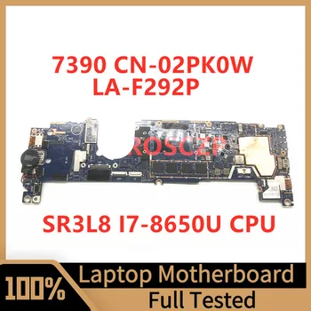 CN-02PK0W 02PK0W 2PK0W Anakart İçin Dell Latitude 7390 Laptop Anakart DDA30 LA-F292P İle SR3L8 I7-8650U CPU 100 % Çalışma