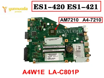 Orijinal ACER Aspire ES14 ES1-420 ES1-421 Laptop anakart AM7210 A4-7210 A4W1E LA-C801P İyi Ücretsiz Gönderim Test