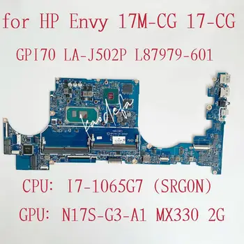 HP Envy 17M-CG 17-CG Laptop Anakart İçin dizüstü Anakart CPU: I7-1065G7 SRG0N GPU: N17S-G3-A1 MX330 2G L87979-601