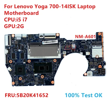 NM-A601 Lenovo Yoga 700-14ISK Laptop Anakart CPU: ı5 ı7 FRU:5B20K41652 %100 % Test TAMAM