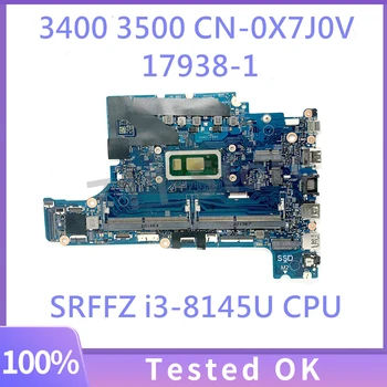 X7J0V 0X7J0V CN-0X7J0V IÇİN Yüksek Kaliteli Anakart DELL 3400 3500 Laptop Anakart 17938-1 SRFFZ ı3-8145U CPU %100 % Test Edilmiş