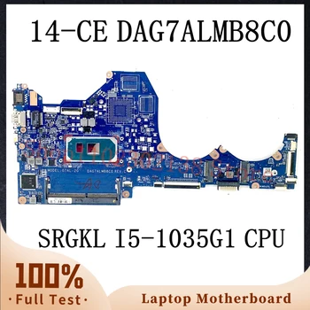 DAG7ALMB8C0 İle SRGKL I5-1035G1 CPU HP için anakart Pavilion TPN-Q207 G7AL-2G 14-CE Laptop Anakart 100 % Tam Çalışma İyi