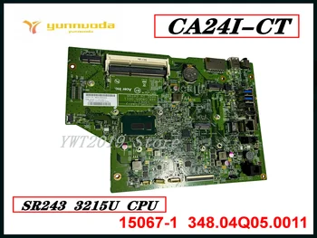 Orijinal ACER Aspire CA24I-CT CA24I-UR62 CA24V-CT Laptop Anakart 3215U CPU 15067-1 348.04Q05. 0011 iyi ücretsiz gönderim test